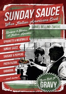SUNDAY SAUCE by Daniel Bellino-Zwicke Available on AMAZON.com